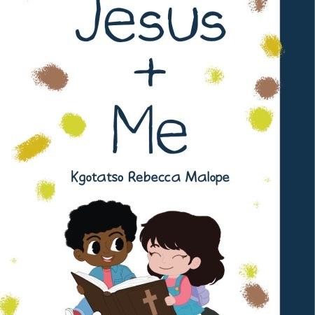 Jesus + Me by Kgotatso Rebecca Malope &mdash; book cover